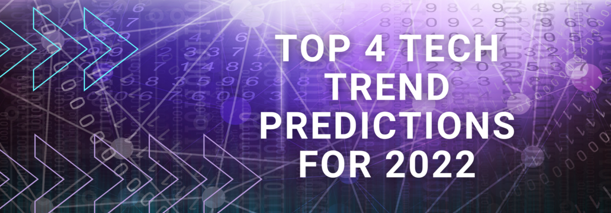 Top 4 Tech Trends