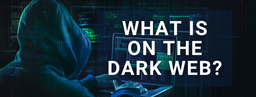 What Is On The Dark Web?