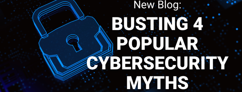 Cybersecurity Myths