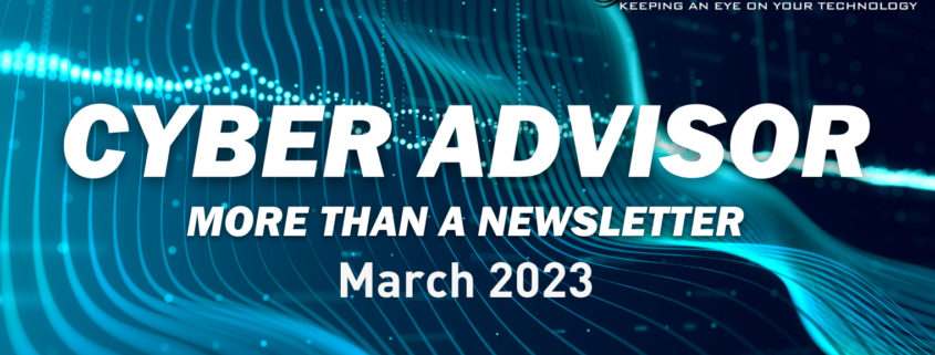 March 2023 Cyber Advisor