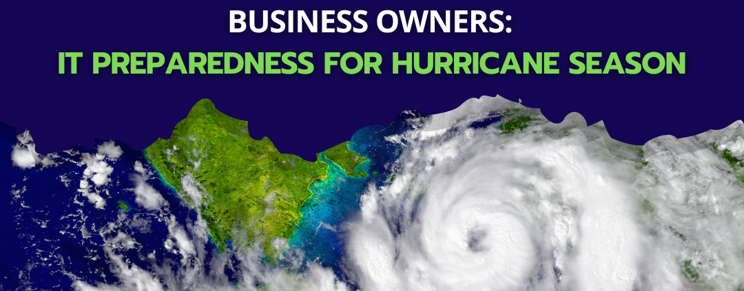 IT Preparedness for Hurricane Season