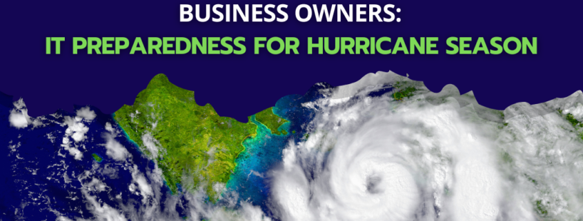 IT Preparedness for Hurricane Season